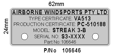 AirBorne WindSports Pty. Ltd. SECTION 2 Pilot s Operating Handbook Edge XT 912 Streak / Cruze LIMITATIONS 2.7.24 King Post Placard 40MM CHECK! ONE WIRE ON EACH SIDE OF KING POST.