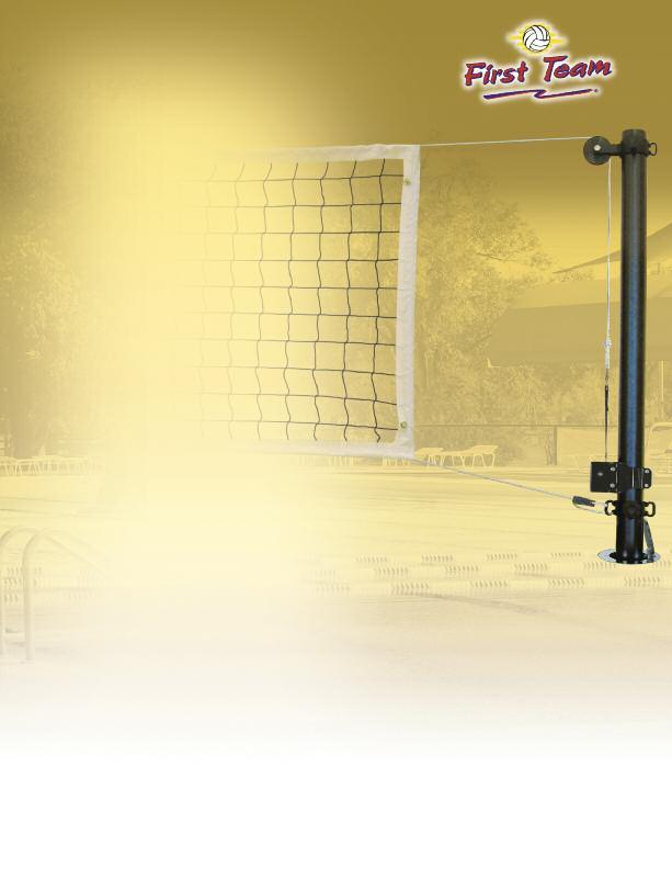First Team is proud to introduce the Stellar Aqua poolside aluminum volleyball system!
