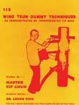 Leung Ting reveals the secrets of Wing Tsun's devastating combat method in this step-bystep instructional book.