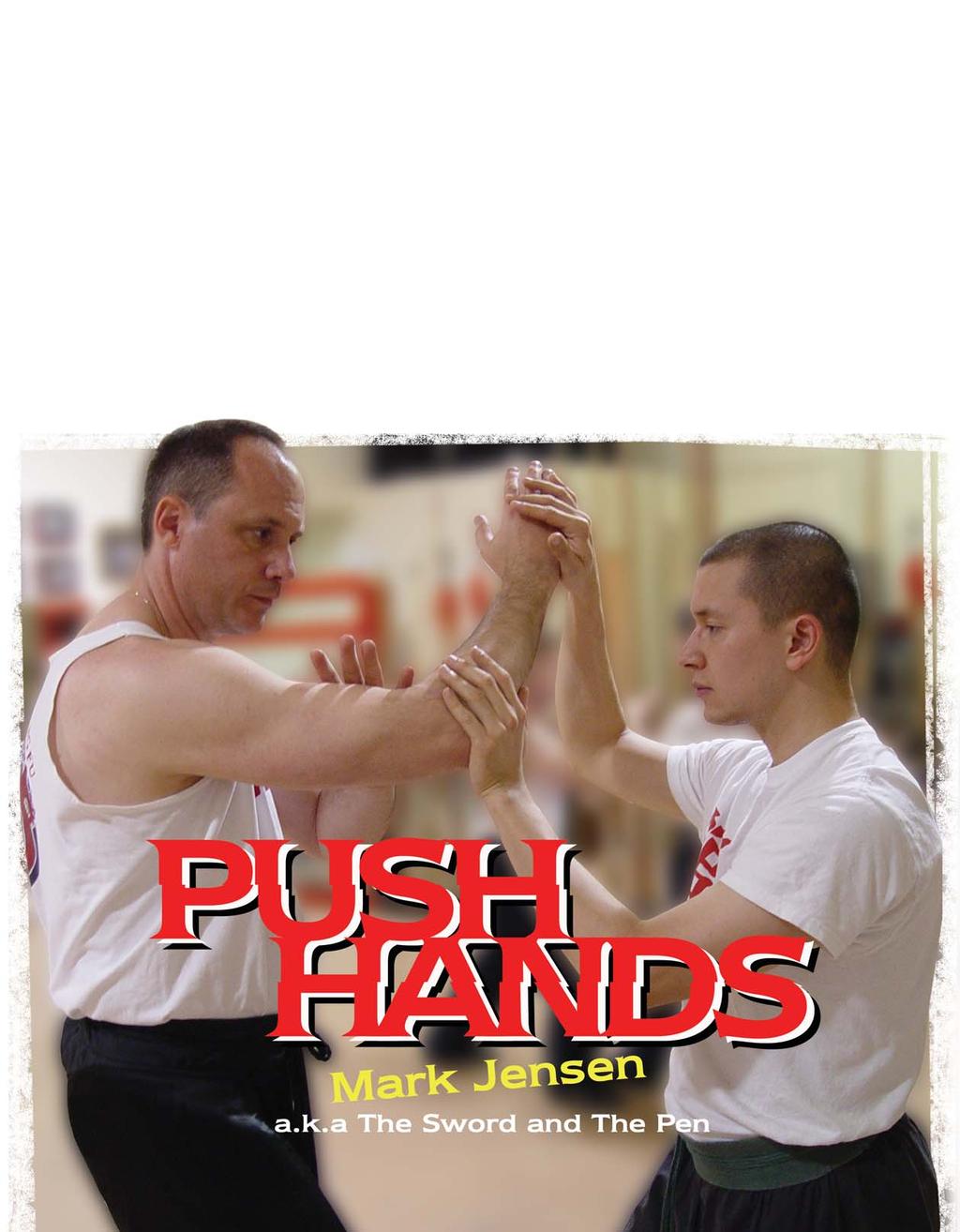 T he flyer on the wall of our school said "Push Hands Class".