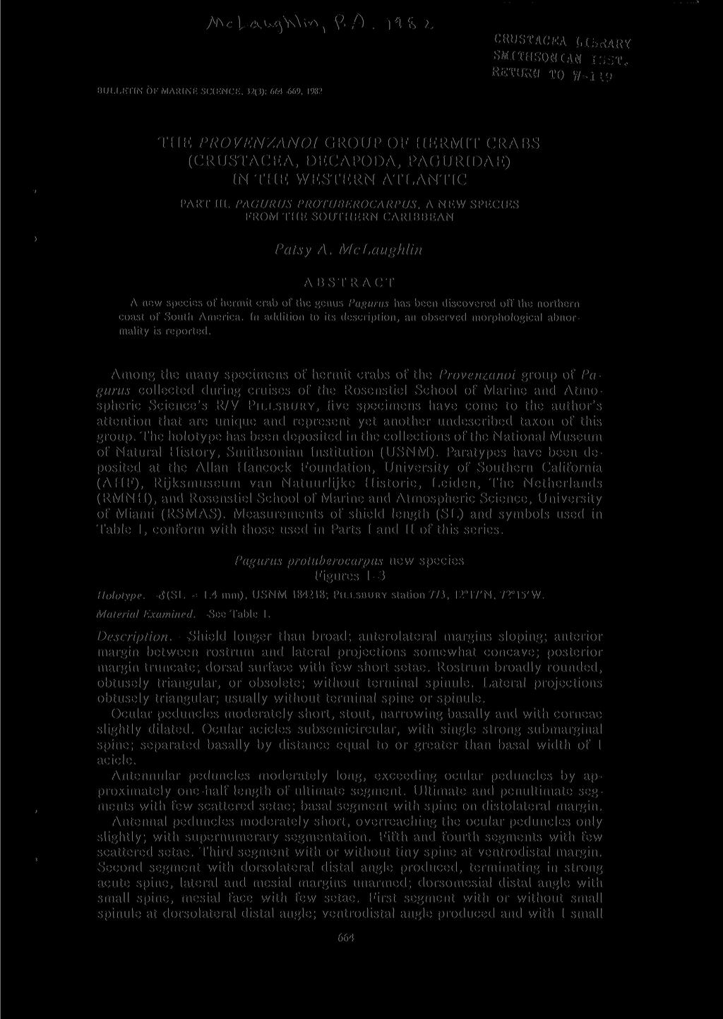 A v Uxuc^VXiA 4. i H i BULLETIN OF MARINE SCIENCE, 32(3): 664-669, 1982 CRUSTACEA LIBRARY SMITHSONIAN RETUKIi TO W-.