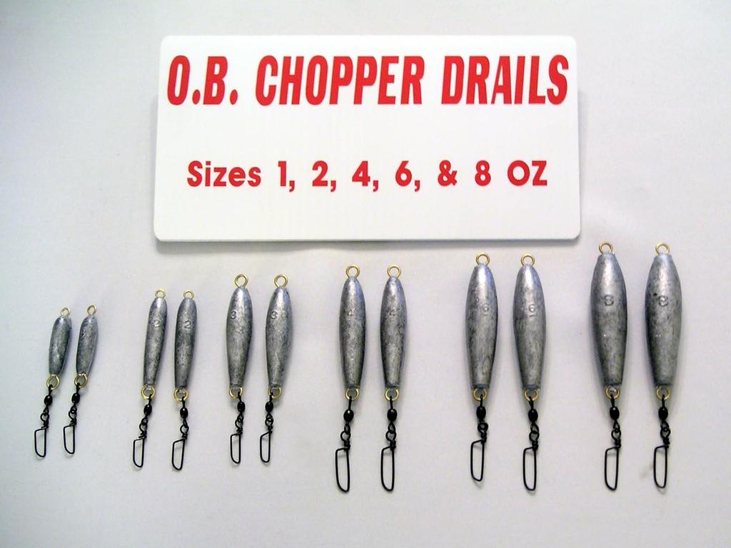 O.B. Chopper Drails O.B. Chum Pots Trolling Sinkers (with ROSCO Stainless Steel Coastlock Snap & Swivel) D1 D2 D3