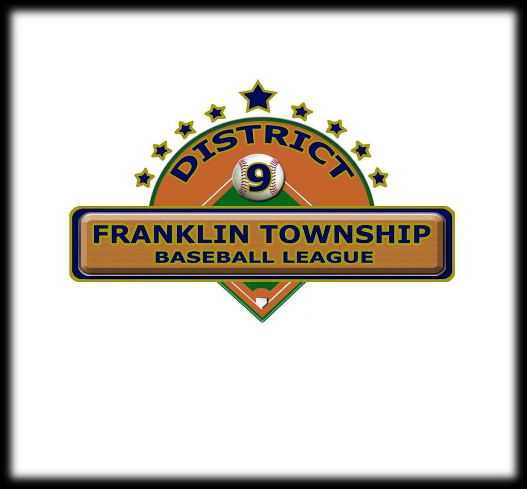 P a g e 35 4.4 Tryout Process The District 9 teams represent the Franklin Township Baseball League in the annual Cal Ripken/Babe Ruth World Series Tournament.