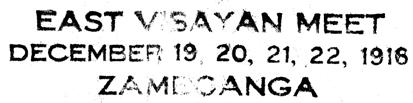 Zamboanga, Moro BSP-003) 002 Earliest date seen: November 15, 1911 In 4 lines, Applied in purple Used at Vigan, Ilocos Norte, applied in purple BSP-004) Earliest date seen: December 11, 1916 In 3