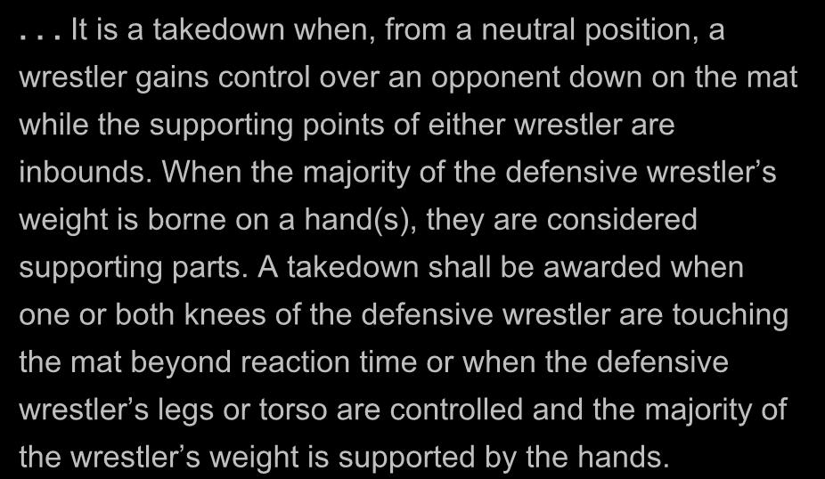 Rule 5-16-1 (Definition of a Takedown).