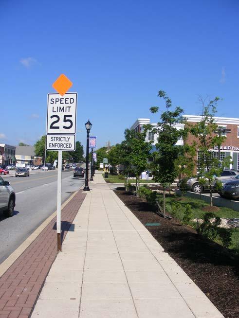 These signs are most successful in reducing speeds when actively regulated by law enforcement officials.