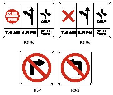 25. Turn Restriction/Prohibition Signs Turn restrictions prohibit movements at designated intersections - often during specified peak hours. Full-time turn restrictions are not as effective.