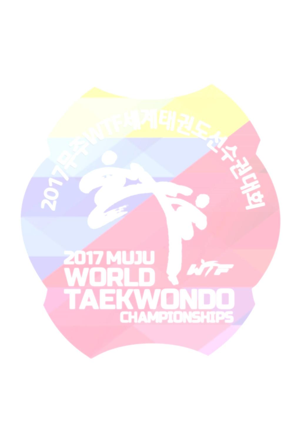 2017 WTF MUJU World Taekwondo Championships Organizing Committee T1 Arena, 1482, Museol-ro, Seolcheon-myeon, Muju-gun, Jeonbuk, Republic of Korea, 55547 Fax : +82.63.236.7618 Tel : : +82.63.236.7677 Web site : http://www.