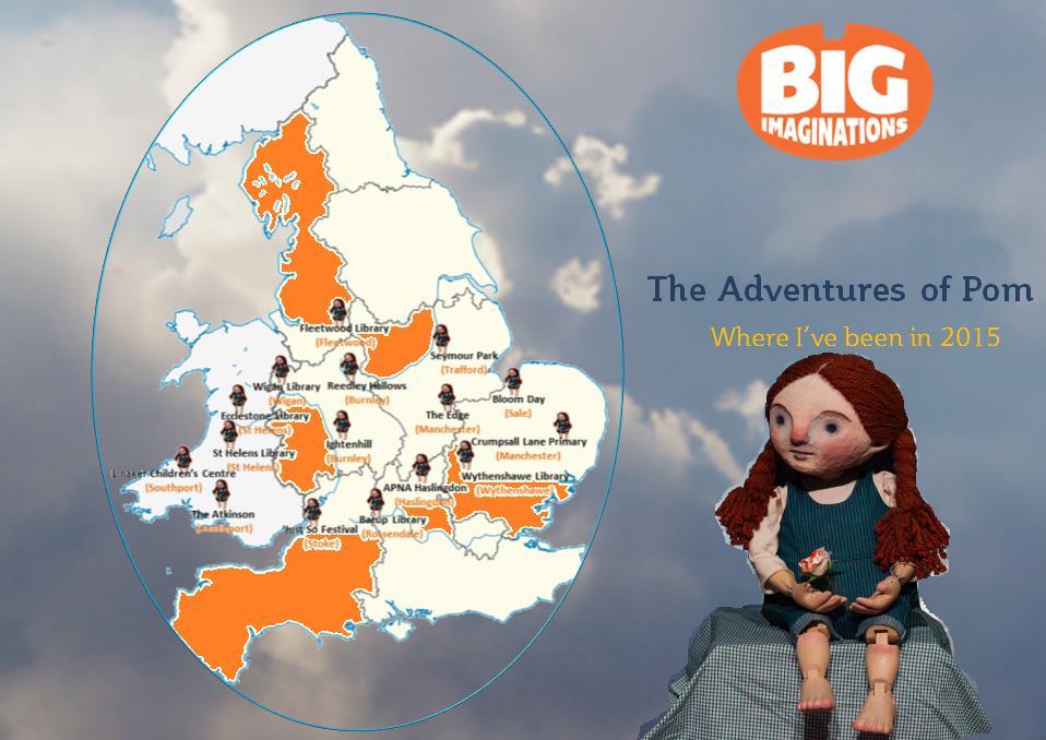 The Tour The Adventures of Pom was programmed by nine members of the Big Imaginations Consortium, and travelled across the North West to 14 non-theatre venues, premiering at Wild Rumpus s Just So