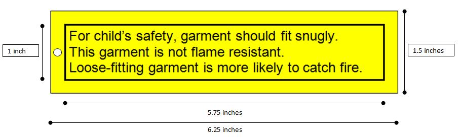 3 TIGHT-FITTING (SNUG FITTING) SLEEPWEAR - REQUIREMENT 3.1 Loose edges that extends the garment such as drawstrings and ties are not allowed. 3.2 Pockets must be small and self closing and cannot have flaps for closure.