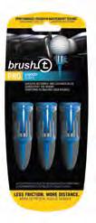 BRUSH t Reduces spin Lasts longer