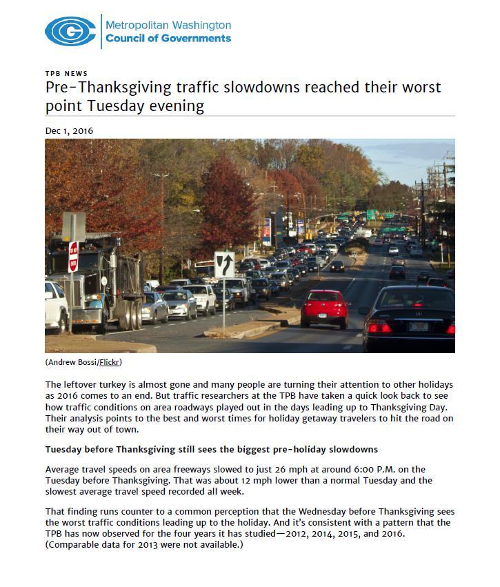 2016Q4 SPOTLIGHT MORE INSIGHTS ON PRE- THANKSGIVING TRAFFIC SLOWDOWNS Introduction This quarterly spotlight reproduces the December 1, 2016 edition of TPB News, with a post-publication addendum.