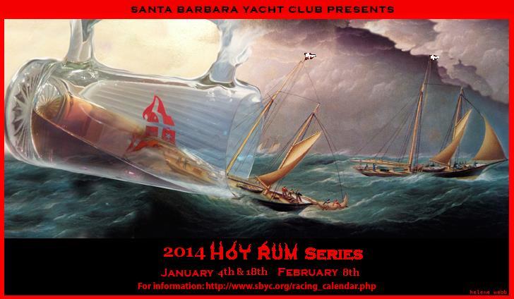 2018 January 6 th, January 27 th, & February 10 th Sailing Instructions The Organizing Authority for the 2018 Hot Rum Series will be: The Santa Barbara Yacht Club (SBYC), 130 Harbor Way, Santa