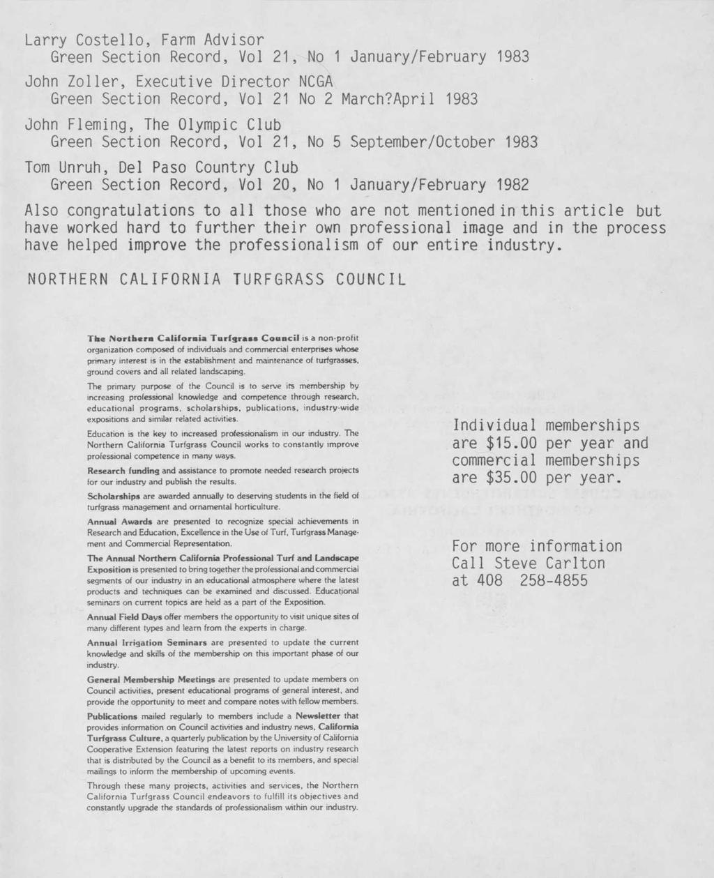 Larry Costello, Farm Advisor Green Section Record, Vol 21, No 1 January/February 1983 John Zoller, Executive Director NC6A Green Section Record, Vol 21 No 2 March?