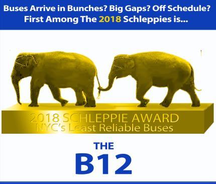 The second award is the eleventh annual Schleppie." It is awarded to each of the city s least reliable bus routes.