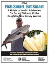 Health Advisory For Eating Fish And Crabs Caught In New Jersey Waters Fish Smart Eat Smart Fishing provides enjoyable and relaxing recreation.