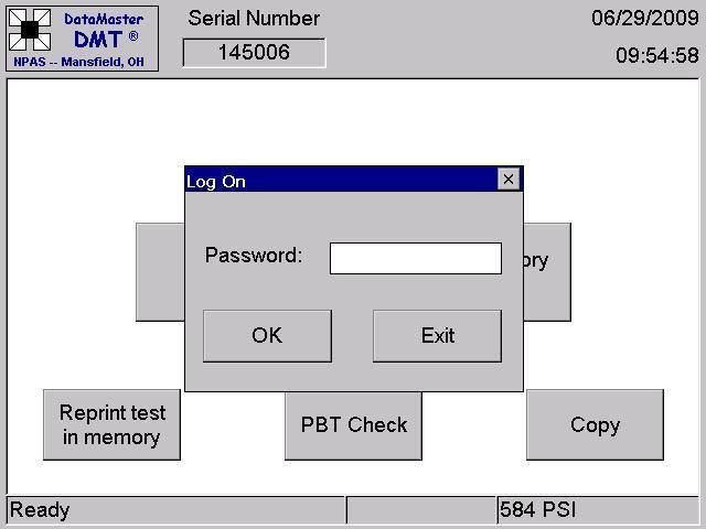 Passwords The DataMaster DMT has three levels of password protection. The general-use password for most applications is.