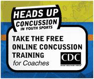 TRAINING REQUIREMENTS: 30 minute concussion training course for coaches to be completed annually.