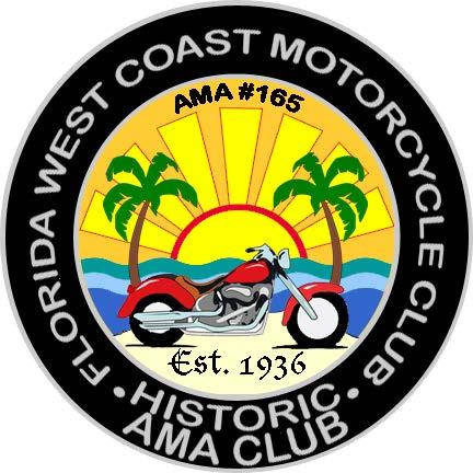 CLUB SPOTLIGHT Florida West Coast Motorcycle Club Re-Discovers Its AMA Roots By Bill Frederick, FWCMC newsletter editor If a number of events hadn t happened the way that they did, the dormant