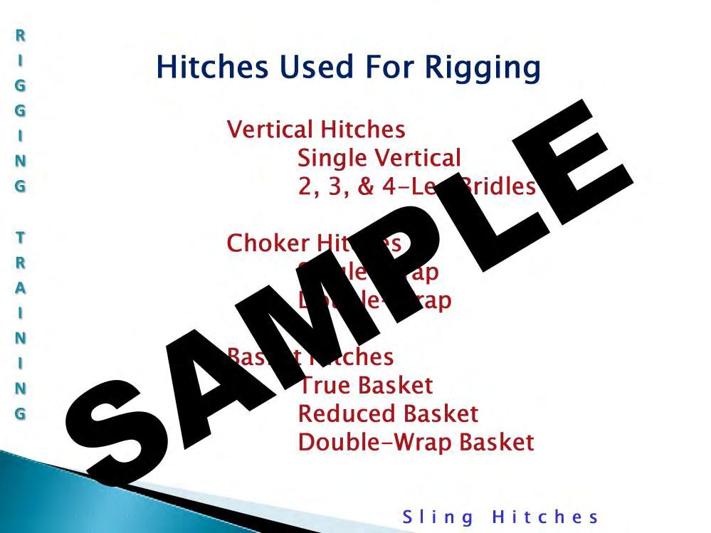 Hitches Used for Rigging: Here we will be discussing the three most common hitches: 1.