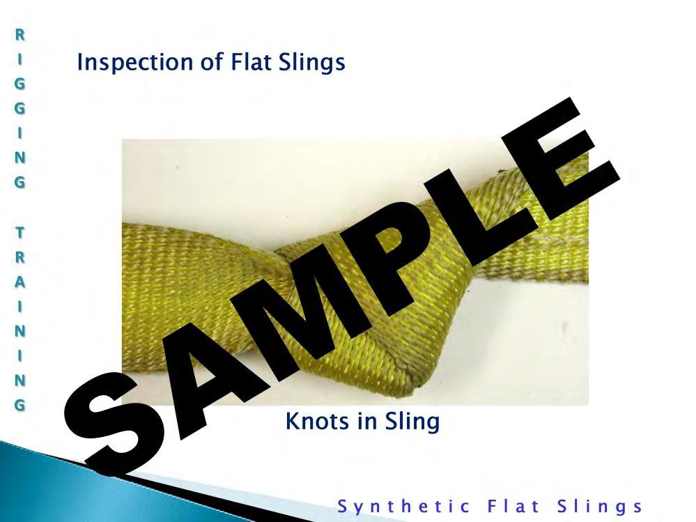 Inspection of Flat Slings: Do not be tempted to