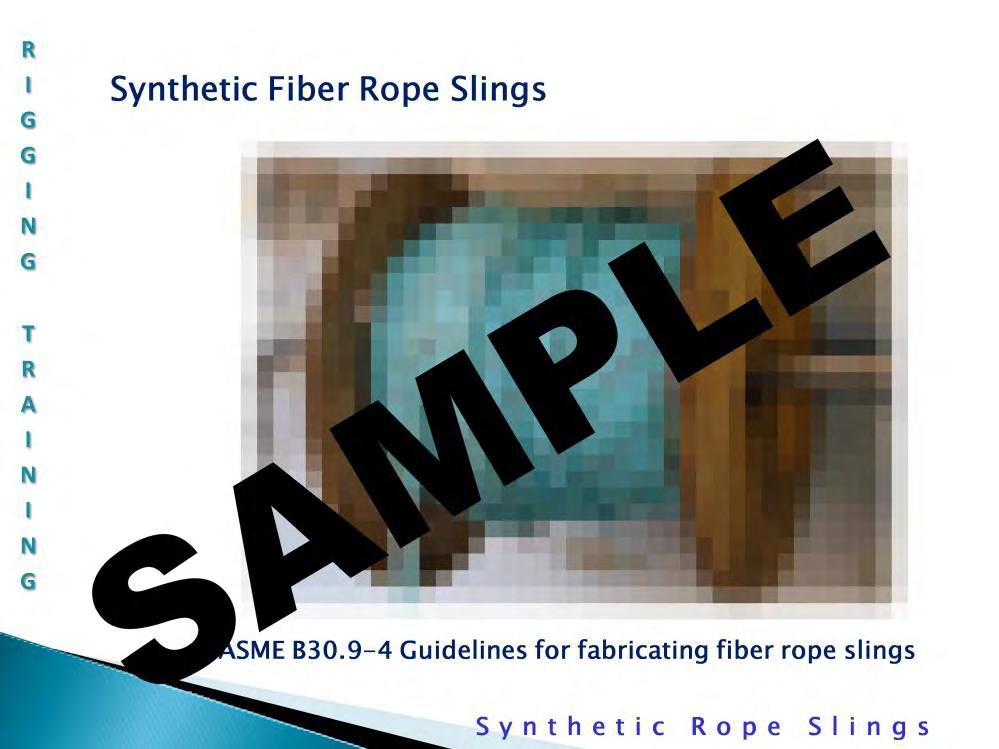 Synthetic Fiber Rope Slings: The rope is bought in reels and slings can be fabricated as needed for all types of