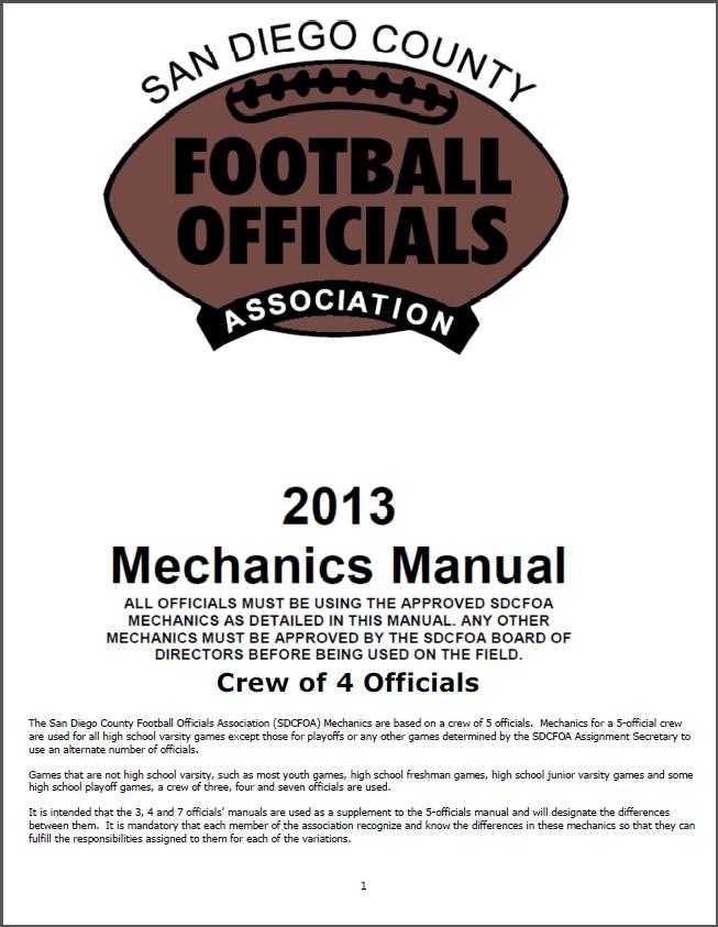 CREW OF 7 OFFICIALS 2016 MECHANICS MANUAL ALL OFFICIALS MUST USE THE APPROVED SDCFOA MECHANICS AS DETAILED IN
