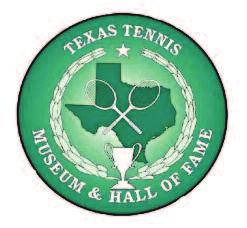 Texas Tennis Museum Closed Until Nov. For Renovations The Texas Tennis Museum and Hall of Fame is undergoing a major renovation and is temporarily closed until the grand reopening on Sat., Nov. 21.