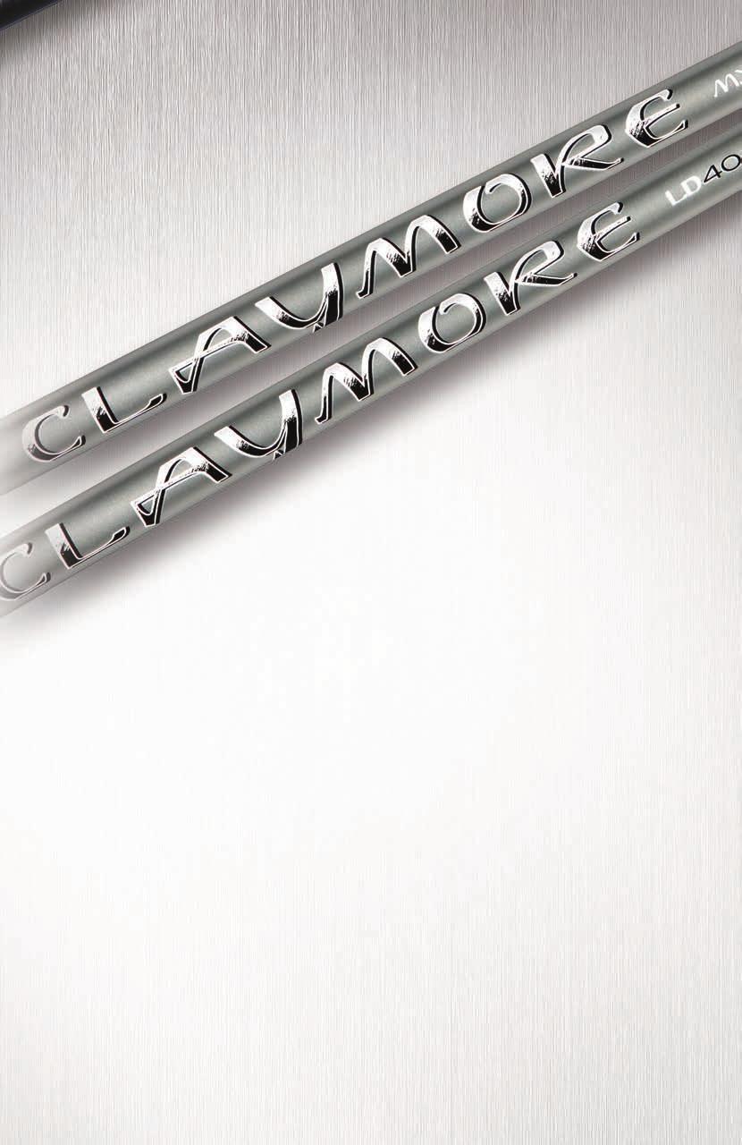 CLAYMORE WOODS Featuring filament wound construction and new highmodulus Micro-Tex carbon fiber, the Claymore designs are the most stable super-light wood shafts ever produced.