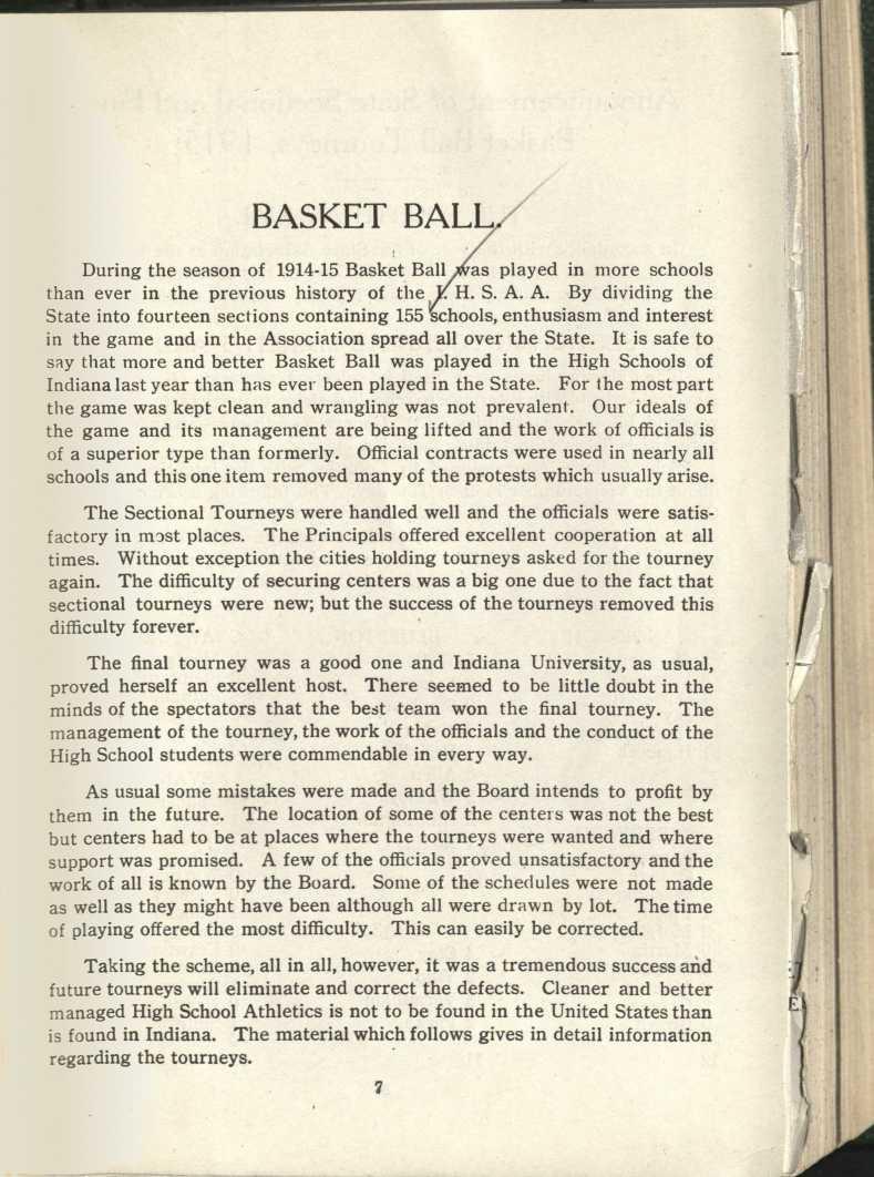 BASKET BALL During the season of 1914-15 Basket Ball as played in more schools than ever in the previous history of the I. H. S. A.