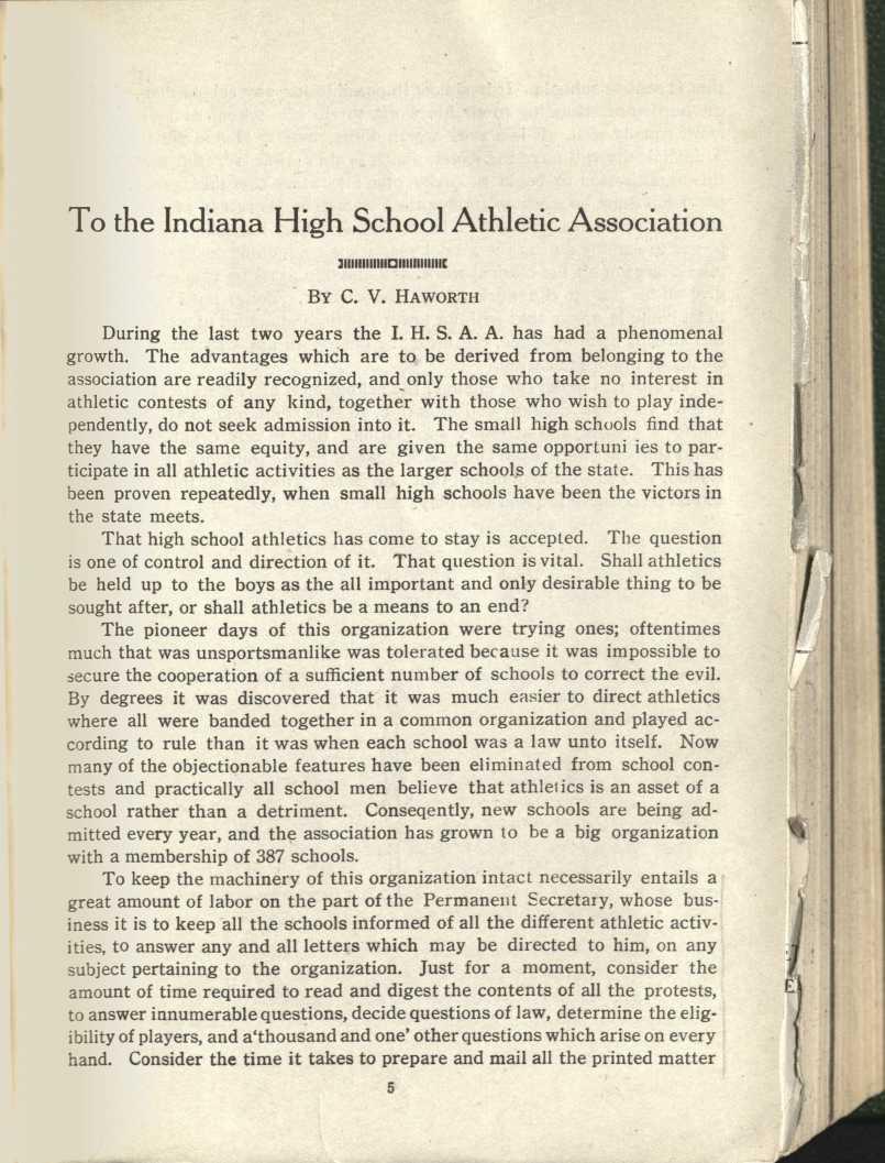 To the Indiana High School Athletic Association BY C. V. HAWORTH During the last two years the I. H. S. A. A. has had a phenomenal growth.