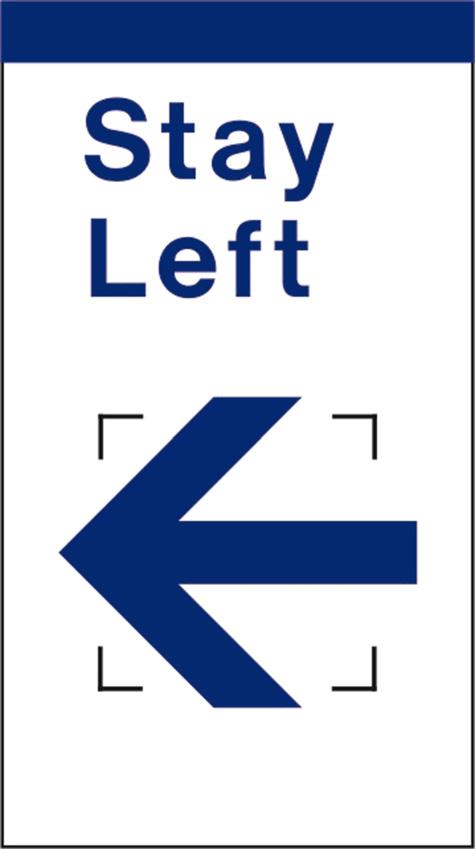 In areas with multiple signs, visual order should be created by sizing and aligning signs with the same capital letter height () for an orderly looking installation.