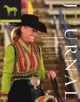 WITH A CIRCULATION OF 26,400, THE AMERICAN QUARTER HORSE JOURNAL IS READ BY MORE THAN 70,000 PASSIONATE QUARTER HORSE OWNERS EACH MONTH.