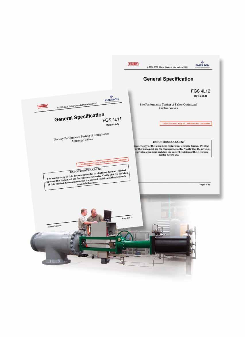 Fisher Optimized Antisurge Valves 3 Site Testing >> Certified Emerson technicians worldwide can perform site testing of your antisurge valve according to the FGS 4L12 test.