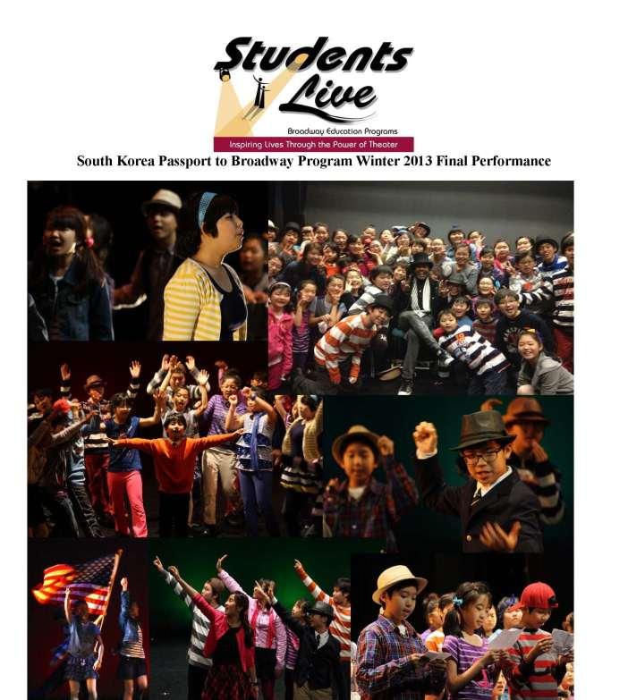 Top to Bottom, Left to Right: South Korean Students perform They Say It s Wonderful from Annie Get Your Gun, Students pose with Broadway Legend Ben Vereen, Students perform Rose s Turn from Gypsy,