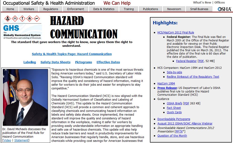 Hazard Communication Webpage: http://www.osha.gov/dsg/hazcom/index.
