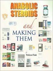 10. MAKE YOUR OWN STEROIDS What can you make at