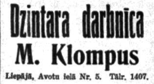 Jelgavas Liepājā, tika izsniegtas arī Meijeram Klompum (4.2. attēls), Icikam Marksam un Jozefam Botkinam (Jaunie amatnieki, 1940). 4.2. attēls. Liepājas dzintara darbnīcu sludinājumi 30.