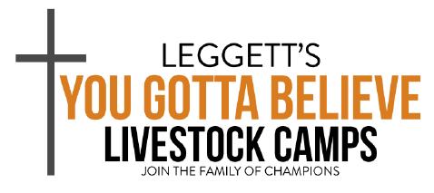 edu/sioux/content/fair-information Leggett s You Gotta Believe Livestock Camp will be held in Le Mars, IA on June 19-20.
