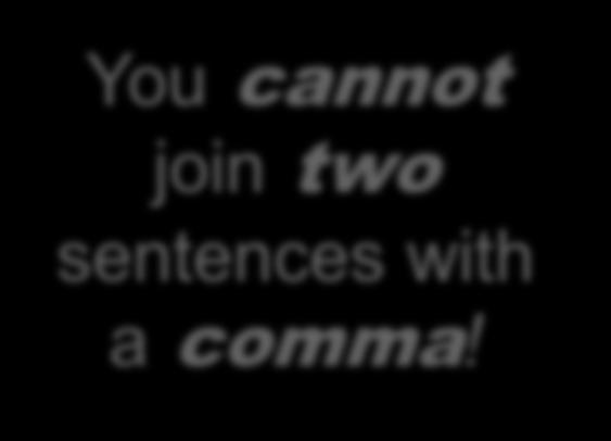 two sentences with no punctuation! a comma!