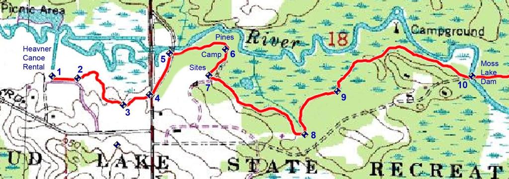 CPT Canoe Trek 1 st day, Heavner's Canoe Livery to Moss Lake Dam (Canoe Livery Start Edition, Canoe Map #1) Whenever you are on the river, you must wear shoes and a PFD at all times!