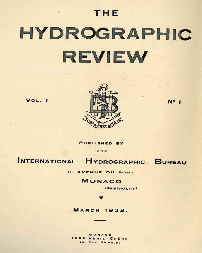 Volume 1, Number 1 of The Hydrographic Review was published in March 1923.