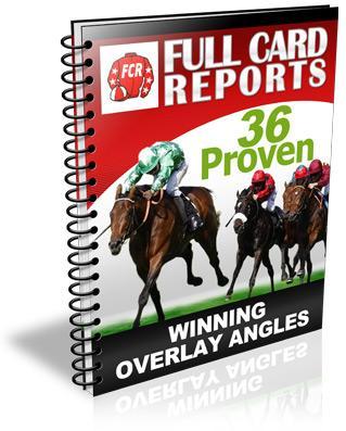 36 Proven Winning Overlay Angles By Full Card Reports www.fullcardreports.