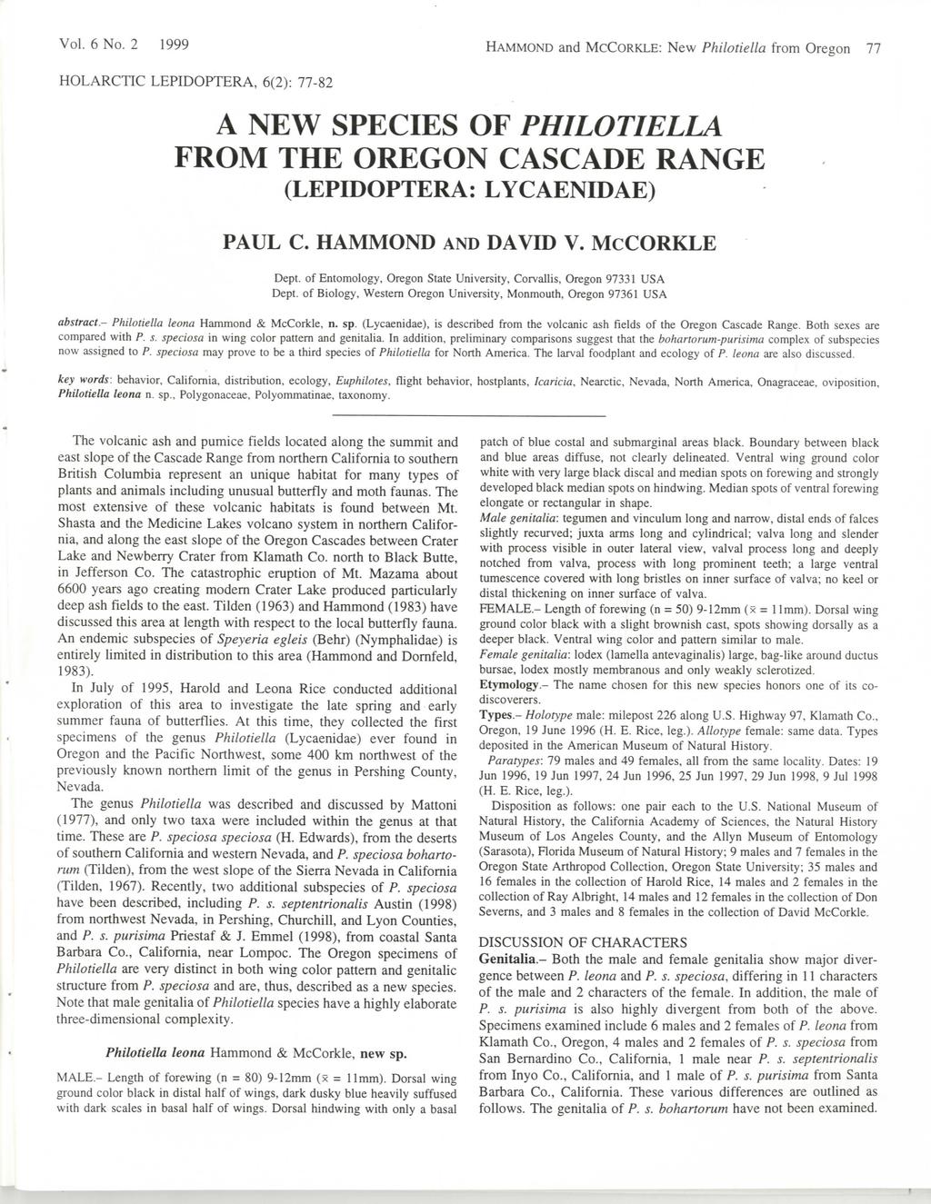Vol. 6 No. 2 1999 HAMMOND and McCORKLE: New Philotiella from Oregon 77 HOLARCTIC LEPIDOPTERA, 6(2): 77-82 A NEW SPECIES OF PHILOTIELLA FROM THE OREGON CASCADE RANGE (LEPIDOPTERA: LYCAENIDAE) PAUL C.