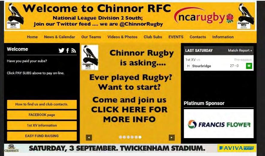 How to Stay in Touch The club website is a comprehensive and up to date information resource: www.chinnor-rfc.com News updates are available via email.