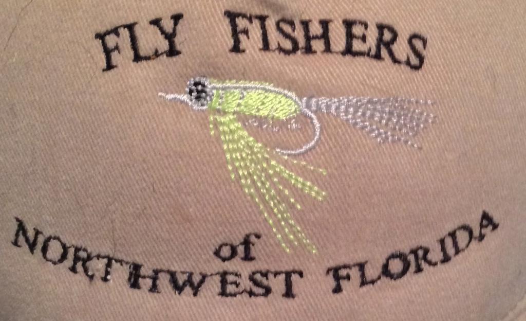 Flies and Lies Newsletter of the Fly Fishers of Northwest Florida August, 2016 FFNWF PO Box 1041 Pensacola, FL 32591