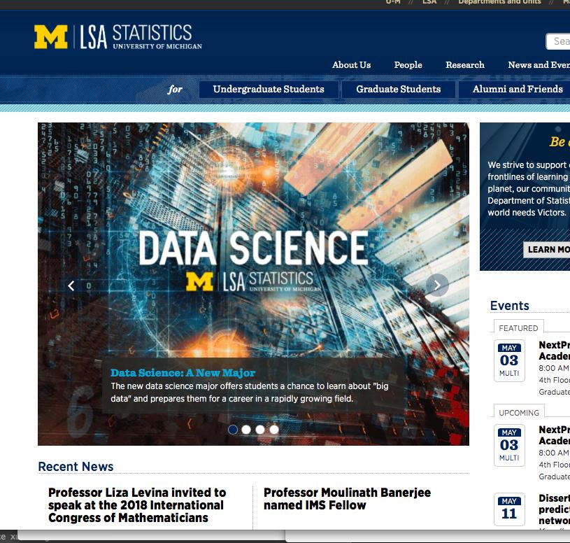 U Michigan s Statistics Department Website "Data Science is a rapidly growing field providing students with exciting career paths, and opportunities for