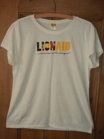 PRIZES! T-SHIRT PRIZES If you raise over 200 LionAid will send you a FREE LIONAID T-SHRT as a reward for your sterling dedication to helping our work to save the African Lion.