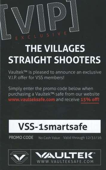 Vaultek Gun Safes Member Discount 15% Discount Thru 12/31/16 Online Purchase www.vaulteksafe.