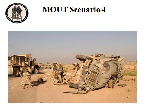 INSTRUCTOR GUIDE FOR TCCC SCENARIOS 180801 29 89. MOUT Scenario 3 End of Scenario 90. MOUT Scenario 4 MOUT Scenario 4 91.